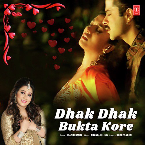 download Anand-Milind, Madhusmita  Dhak Dhak Bukta Kore mp3 Single Tracks song 