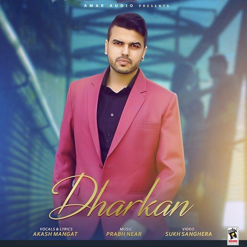 download Akash Mangat  Dharkan mp3 Single Tracks song 