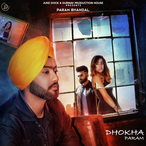 download Param Bhandal  Dhokha mp3 Single Tracks song 