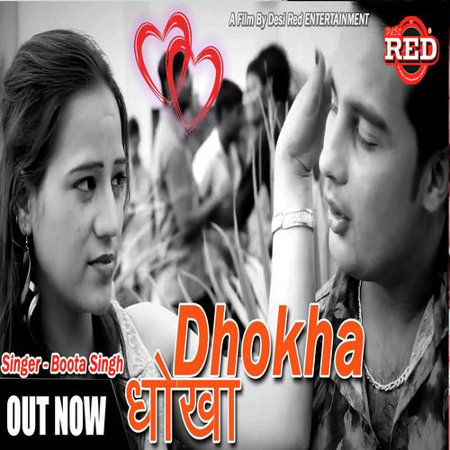 download Boota Singh  Dhokha mp3 Single Tracks song 