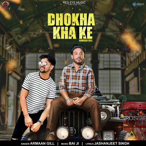 download Armaan Gill  Dhokha Kha Ke mp3 Single Tracks song 