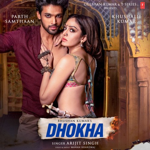 download Arijit Singh, Manan Bhardwaj  Dhokha mp3 Single Tracks song 