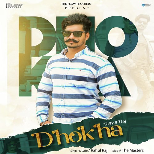 download Rahul Raj  Dhokha mp3 Single Tracks song 