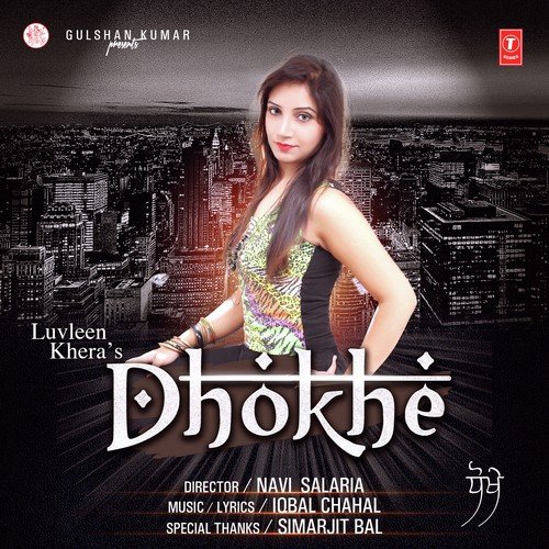 download Luvleen Khera  Dhokhe mp3 Single Tracks song 