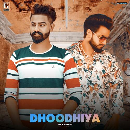 download Raj Mawar  Dhoodhiya mp3 Single Tracks song 