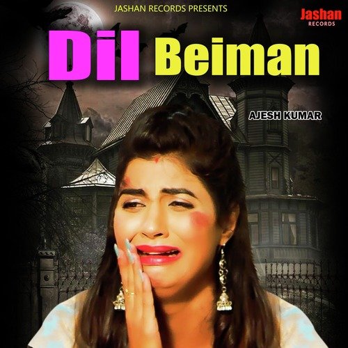 download Ajesh Kumar  Dil Beiman mp3 Single Tracks song 