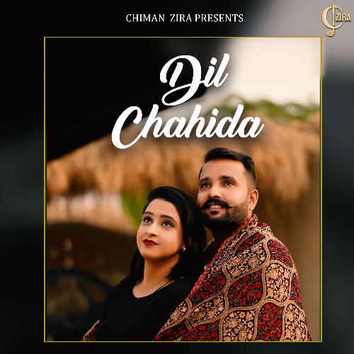 download Chiman Zira  Dil Chahida mp3 Single Tracks song 