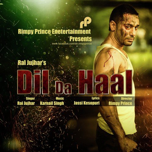 download Rai Jujhar  Dil Da Haal mp3 Single Tracks song 