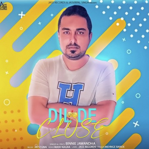 download Binnie Jawandha  Dil De Close mp3 Single Tracks song 