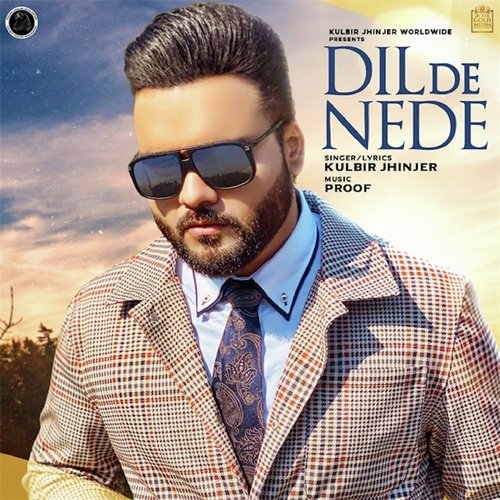 download Kulbir Jhinjer  Dil De Nede mp3 Single Tracks song 