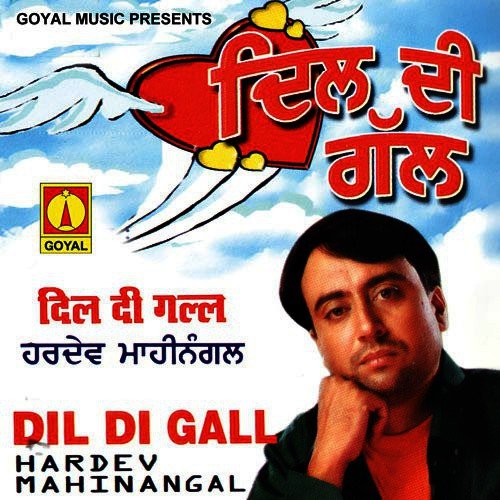 download Hardev Mahinangal  Dil Di Gal mp3 Single Tracks song 