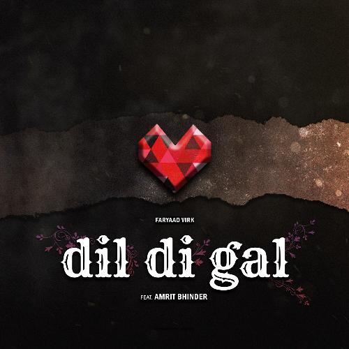 download FARYAAD VIRK  Dil Di Gal mp3 Single Tracks song 