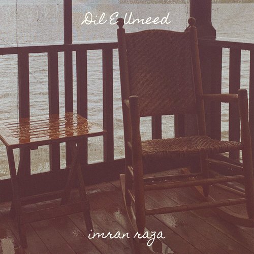 download Imran Raza  Dil E Umeed mp3 Single Tracks song 