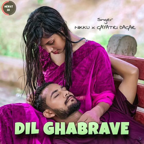 download Nikku, Gayatri Dagar  Dil Ghabrave mp3 Single Tracks song 