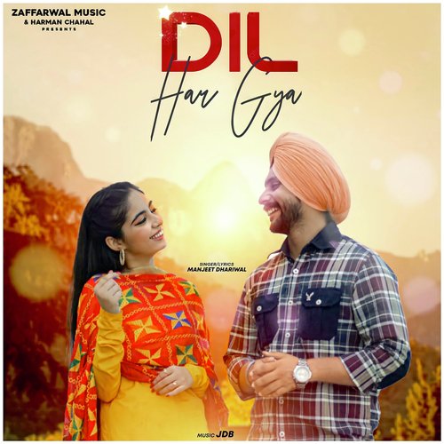 download Manjeet Dhariwal  Dil Har Gya mp3 Single Tracks song 