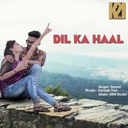 download Summi  Dil Ka Haal mp3 Single Tracks song 