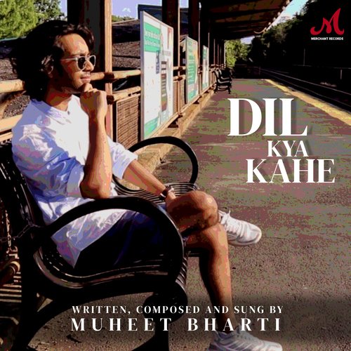 download   Dil Kya Kahe mp3 Single Tracks song 