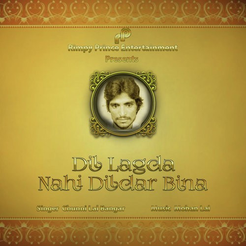 download Chuni Lal Bangar  Dil Lagda Nahi Dildar Bina mp3 Single Tracks song 