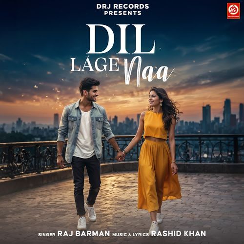 download Raj Barman  Dil Lage Naa mp3 Single Tracks song 