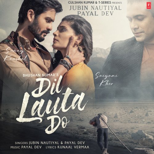 download Jubin Nautiyal, Payal Dev  Dil Lauta Do mp3 Single Tracks song 