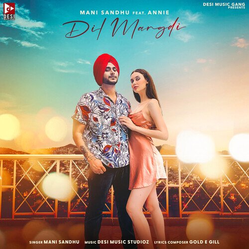 download Mani Sandhu  Dil Mangdi mp3 Single Tracks song 