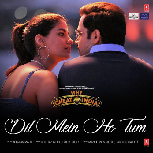 download Bappi Lahiri, Armaan Malik, Rochak Kohli  Dil Mein Ho Tum (From "Why Cheat India") mp3 Single Tracks song 