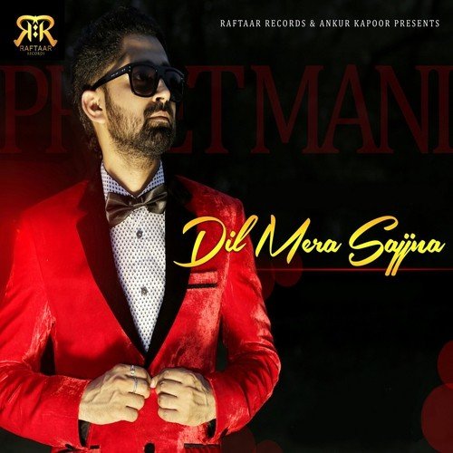 download Preet Mani  Dil Mera Sajjna mp3 Single Tracks song 