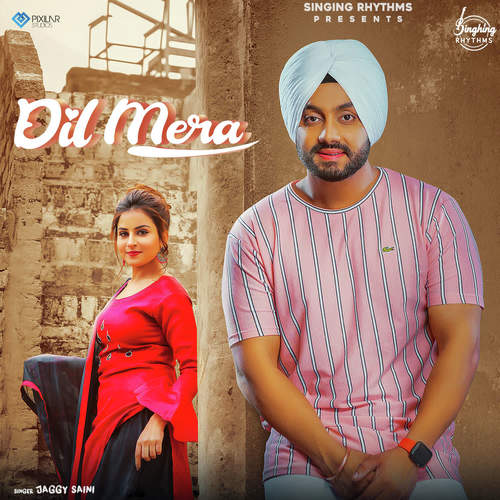 download Jaggy Saini  Dil Mera mp3 Single Tracks song 