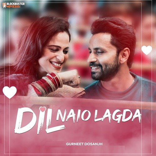 download Gurneet Dosanjh  Dil Naio Lagda mp3 Single Tracks song 