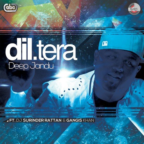 download Deep Jandu  Dil Tera mp3 Single Tracks song 