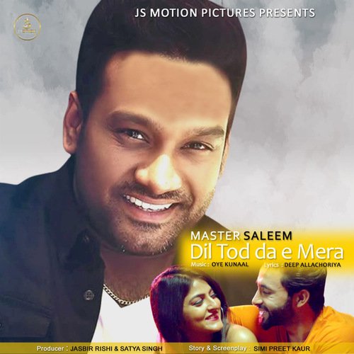 download Master Saleem  Dil Tod Da E Mera mp3 Single Tracks song 