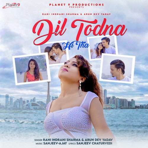 download Rani Indrani Sharma  Dil Todna Hi Tha mp3 Single Tracks song 