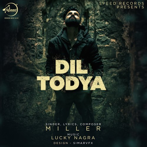 download Miller  Dil Todyaa mp3 Single Tracks song 