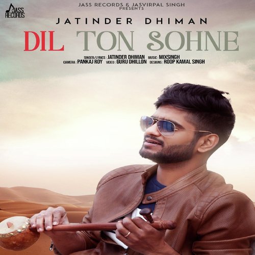 download Jatinder Dhiman  Dil Ton Sohne mp3 Single Tracks song 