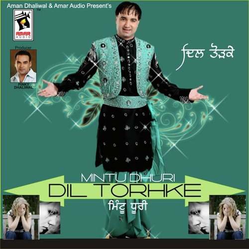 download Mintu Dhuri  Dil Torhke mp3 Single Tracks song 