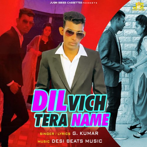 download G Kumar  Dil Vich Tera Name mp3 Single Tracks song 