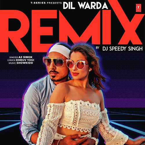 download Aj Singh  Dil Warda Remix mp3 Single Tracks song 