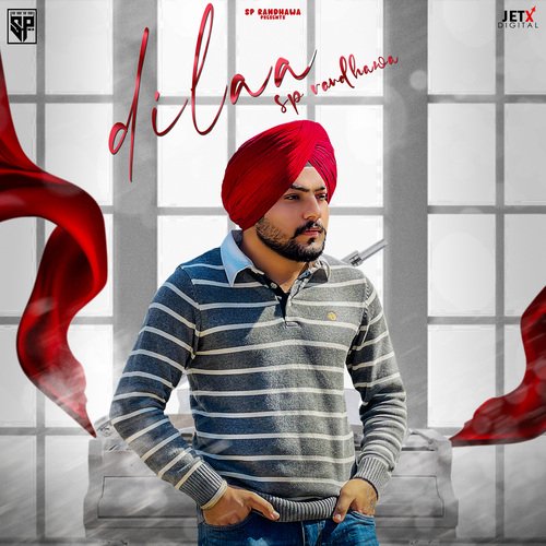 download SP RANDHAWA  Dilaa mp3 Single Tracks song 