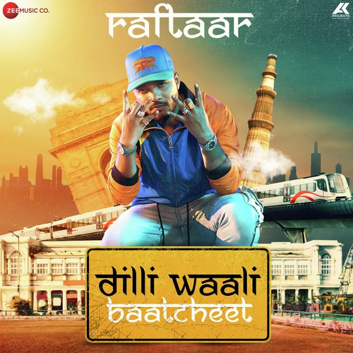 download Raftaar  Dilli Waali Baatcheet mp3 Single Tracks song 