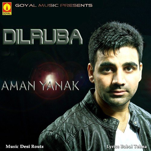 download Aman Yanak  Dilruba mp3 Single Tracks song 