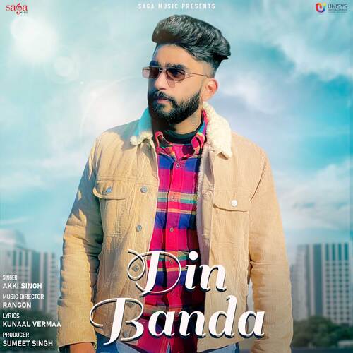 download Akki Singh  Din Banda mp3 Single Tracks song 