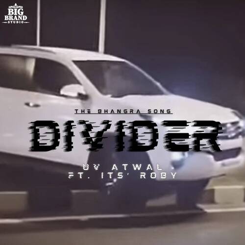 download UV Atwal  Divider mp3 Single Tracks song 