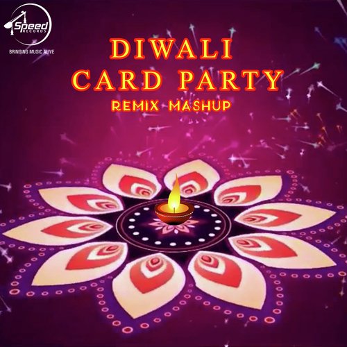 download Amar Sandhu, Mickey Singh, Bilal Saeed, Roach Killa, Ninja  Diwali Card Party Remix Mashup mp3 Single Tracks song 