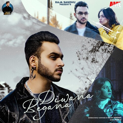 download Raja Sandhu  Diwana Begana mp3 Single Tracks song 