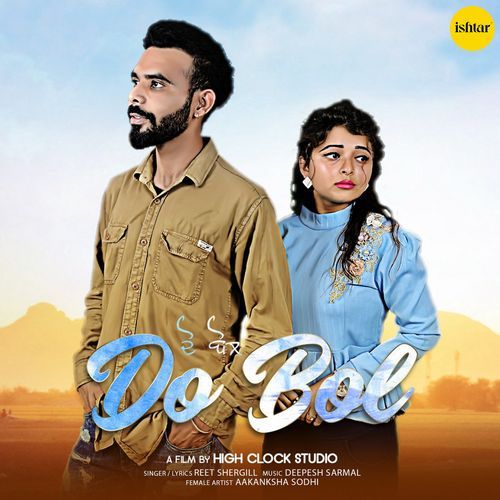 download Reet Shergill  Do Bol mp3 Single Tracks song 