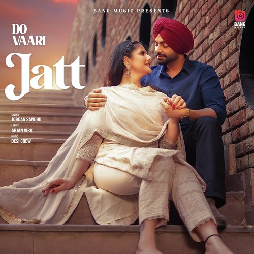 download Jordan Sandhu  Do Vaari Jatt mp3 Single Tracks song 