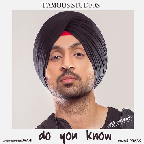 download Diljit Dosanjh  Do You Know mp3 Single Tracks song 