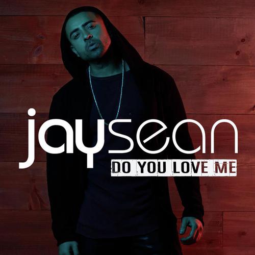 download Jay Sean  Do You Love Me mp3 Single Tracks song 