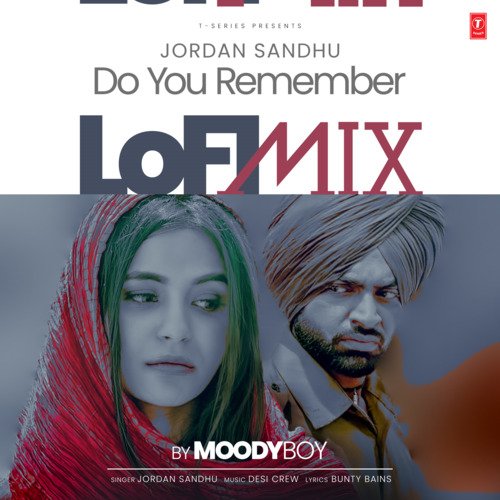 download Jordan Sandhu, Goldy Desi Crew  Do You Remember Lofi Mix mp3 Single Tracks song 