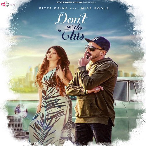 download Gitta Bains, Miss Pooja  Don039t Do This mp3 Single Tracks song 